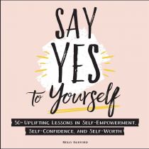 Say Yes To Yourself