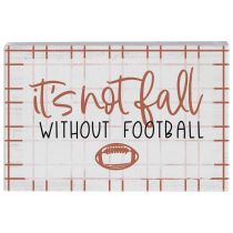 Fall Without Football Block Sign