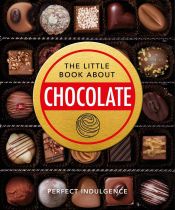 Little Book About Chocolate