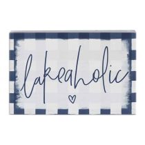 Lakeaholic Sign