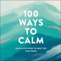 100 Ways To Calm Book